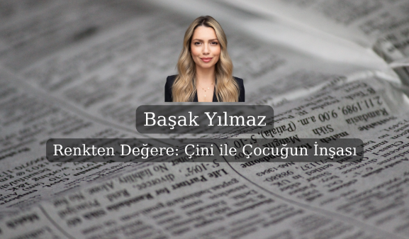 Renkten Değere: Çini ile Çocuğun İnşası