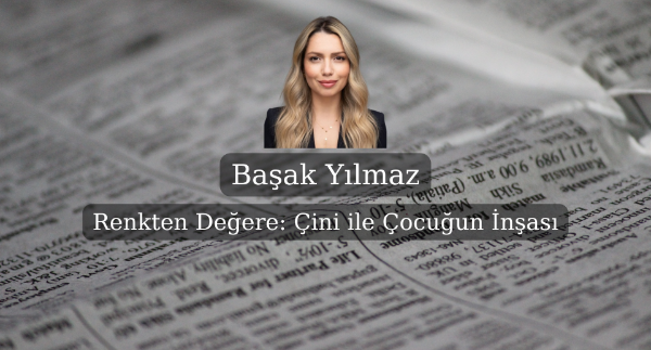 Renkten Değere: Çini ile Çocuğun İnşası